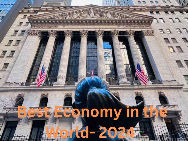 Best Economy in the World as of June 2024